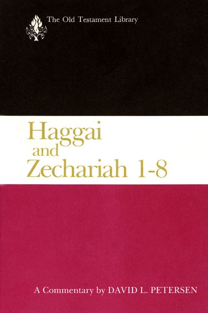 Haggai and Zechariah 1-8 (1984): A Commentary
