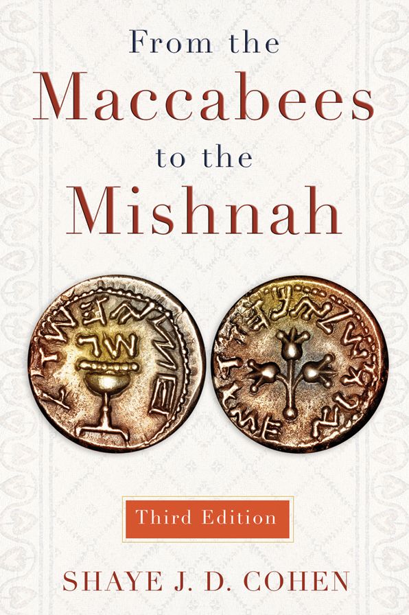 From the Maccabees to the Mishnah, Third Edition
