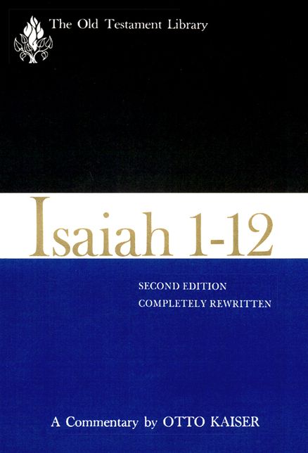 Isaiah 1-12, Second Edition: A Commentary