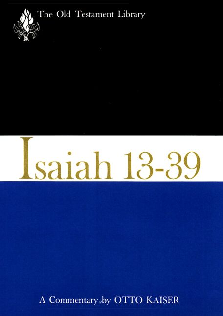 Isaiah 13-39: A Commentary