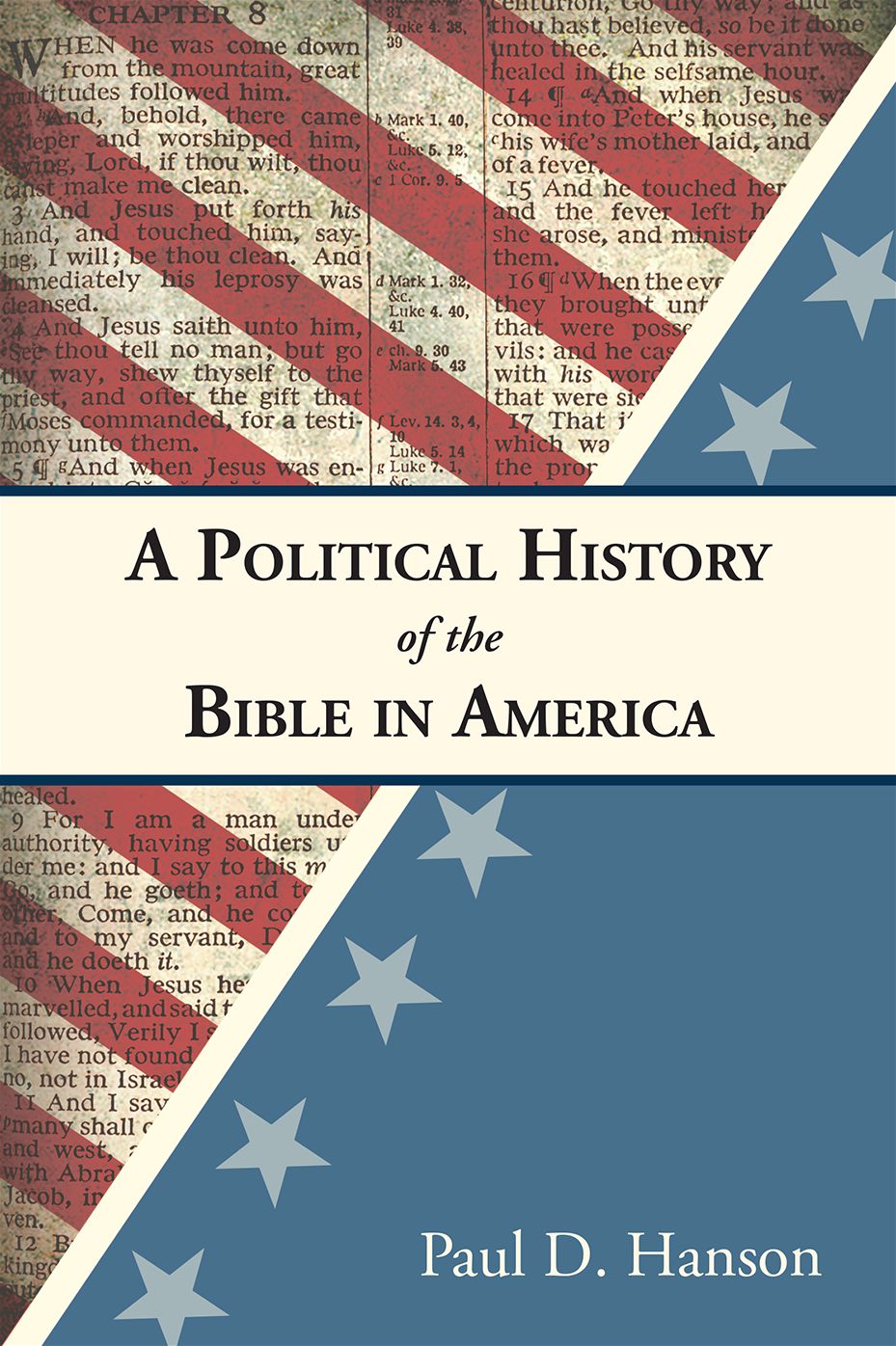 A Political History of the Bible in America
