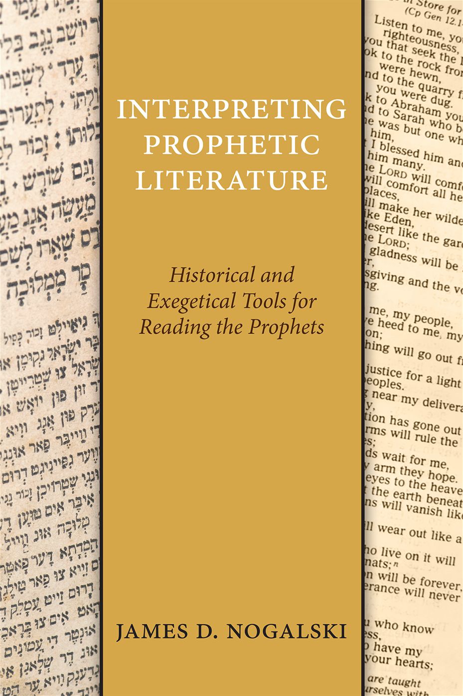 Interpreting Prophetic Literature: Historical and Exegetical Tools for Reading the Prophets