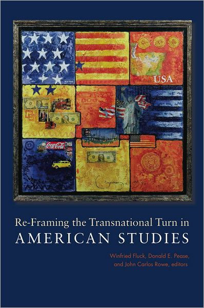 Re-Framing the Transnational Turn in American Studies