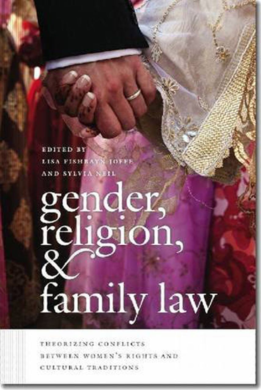 Gender, Religion, and Family Law: Theorizing Conflicts between Women's Rights and Cultural Traditions