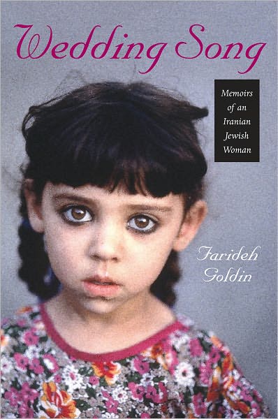 Wedding Song: Memoirs of an Iranian Jewish Woman