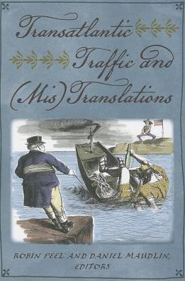 Transatlantic Traffic and (Mis)Translations