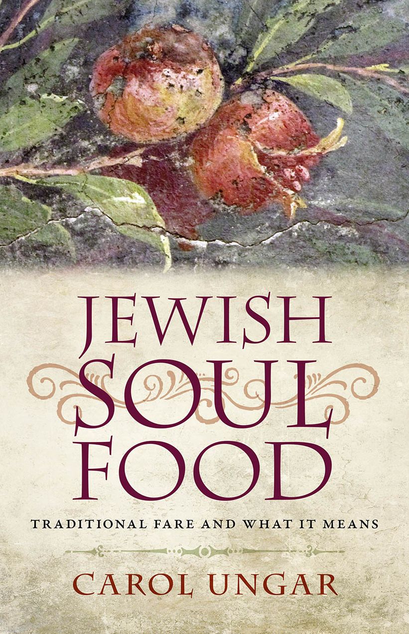 Jewish Soul Food: Traditional Fare and What It Means