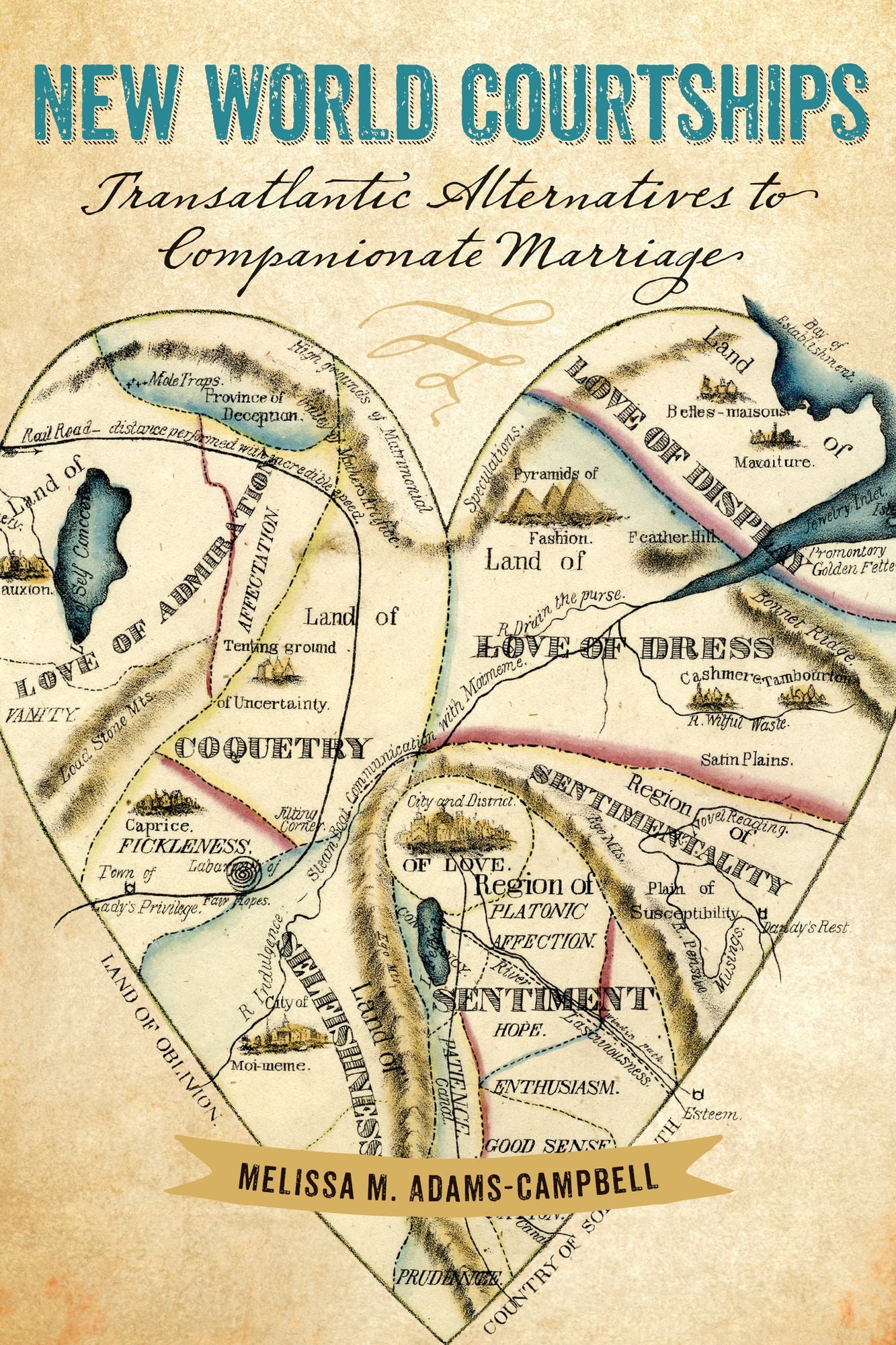 New World Courtships: Transatlantic Alternatives to Companionate Marriage