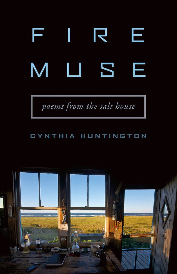 Fire Muse: Poems from the Salt House