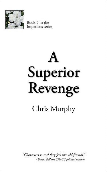 A Superior Revenge