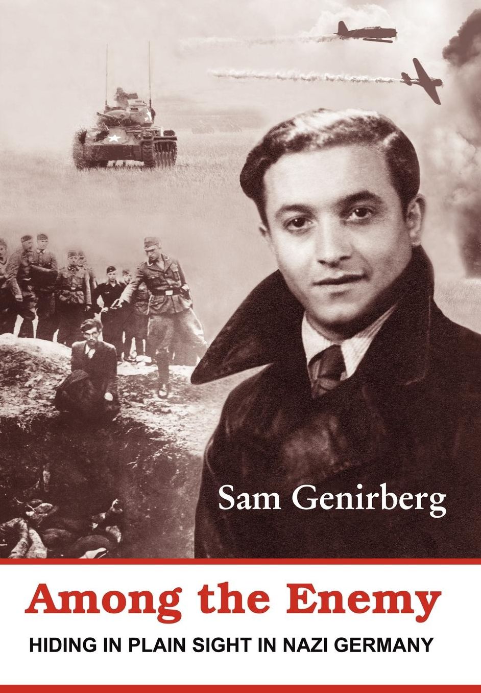 Among the Enemy: Hiding in Plain Sight in Nazi Germany