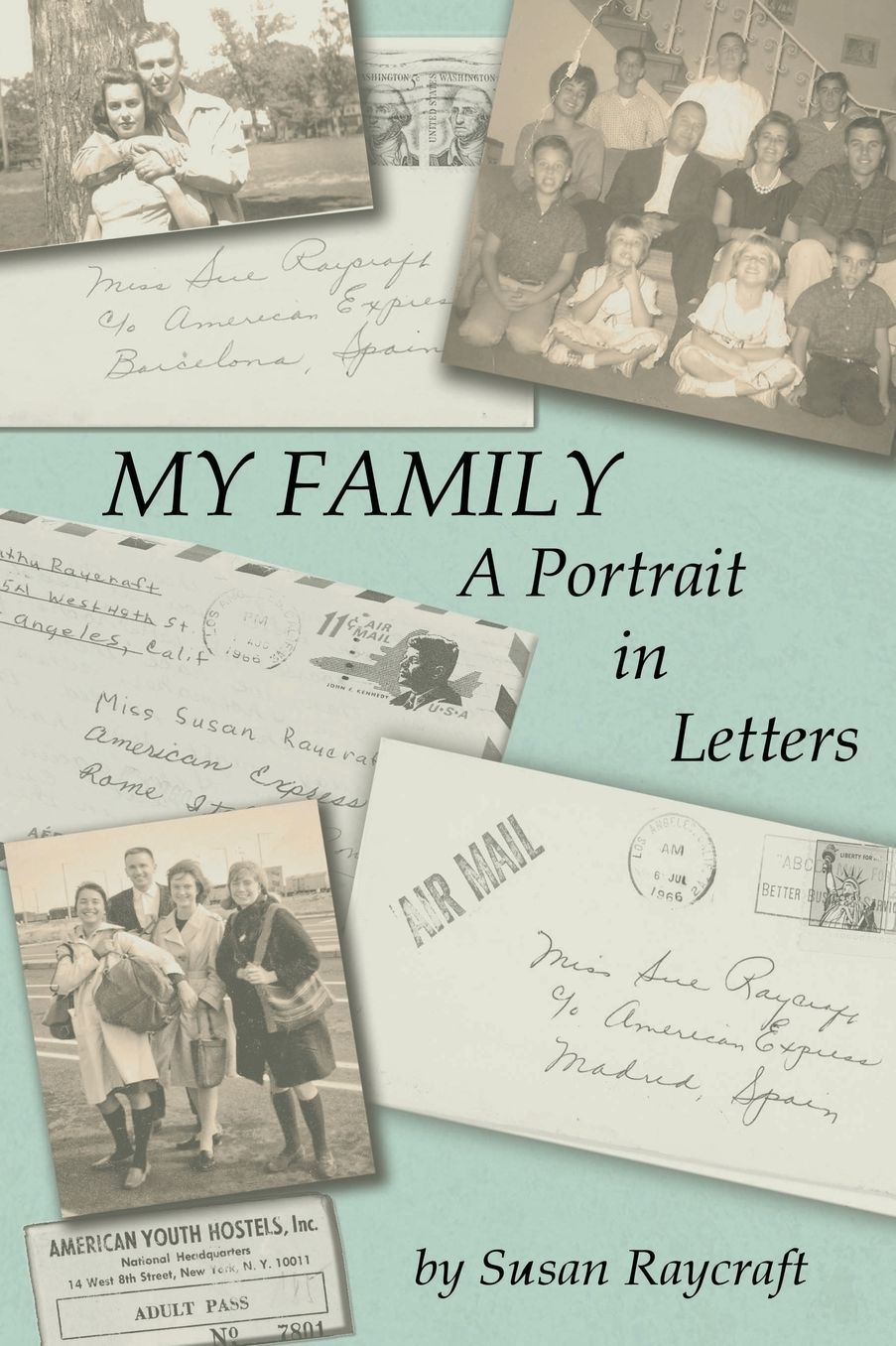 My Family. A Portrait in Letters.