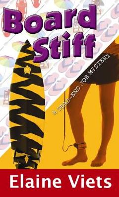 Board Stiff (Dead-End Job Series #12)