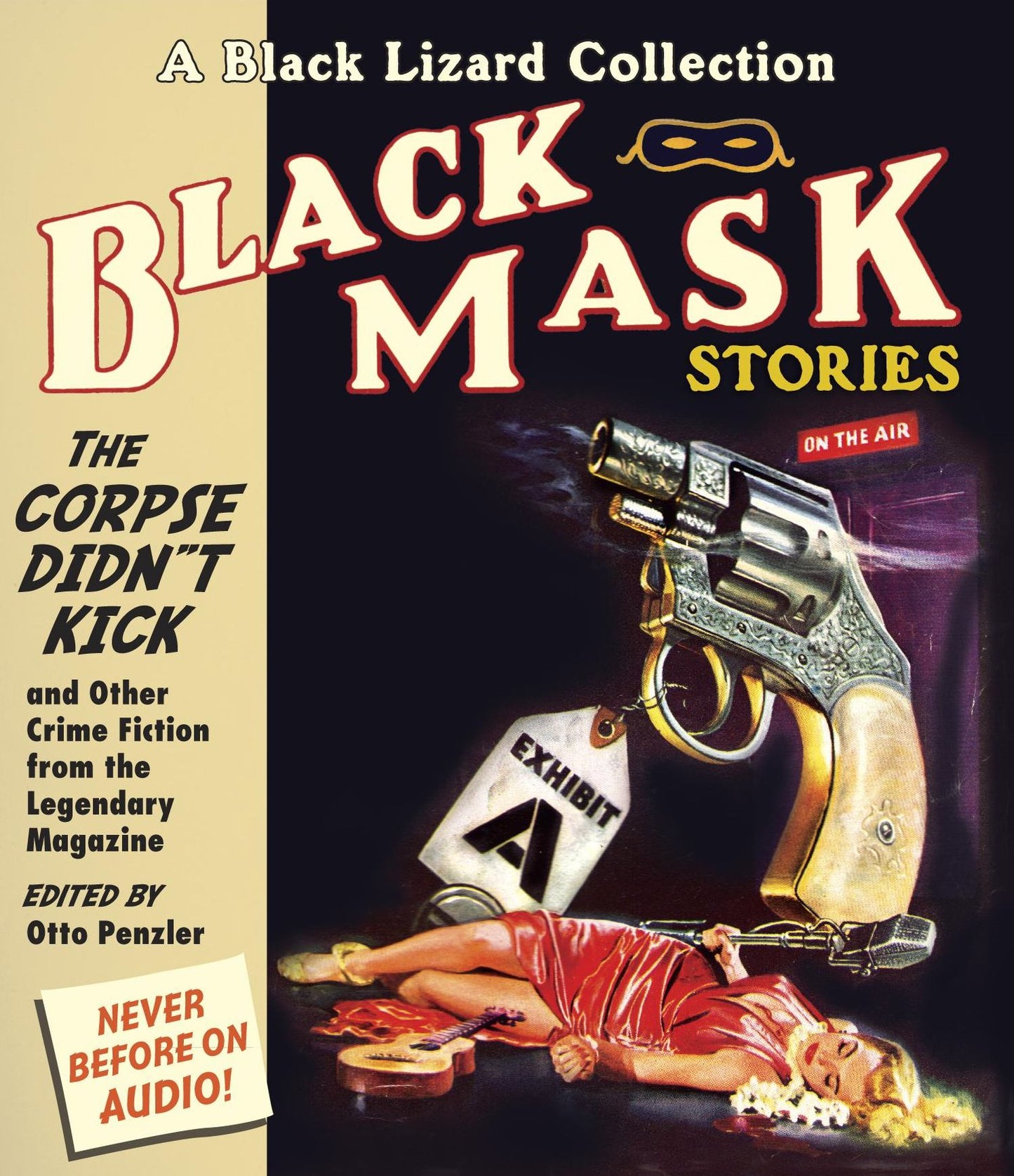 Black Mask 9: The Corpse Didn't Kick: And Other Crime Fiction from the Legendary Magazine