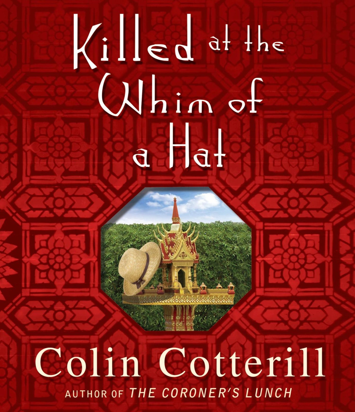 Killed at the Whim of a Hat (Jimm Juree Series #1)