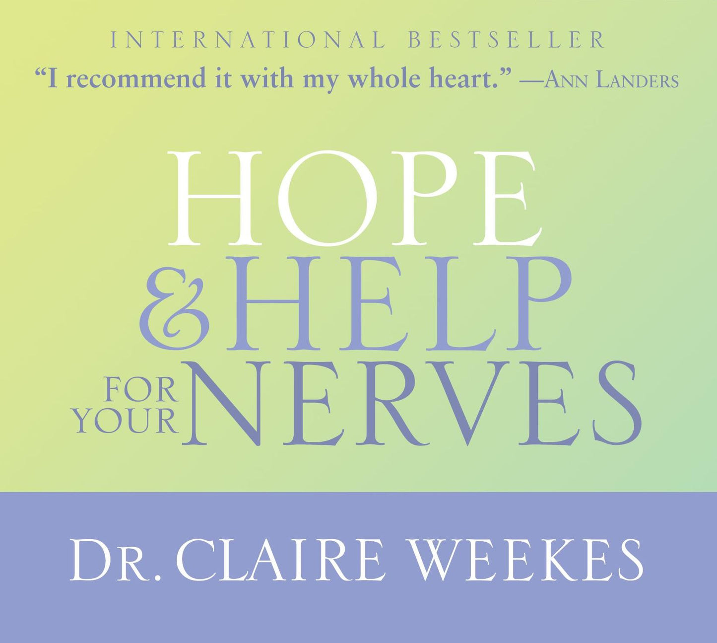 Hope and Help for Your Nerves