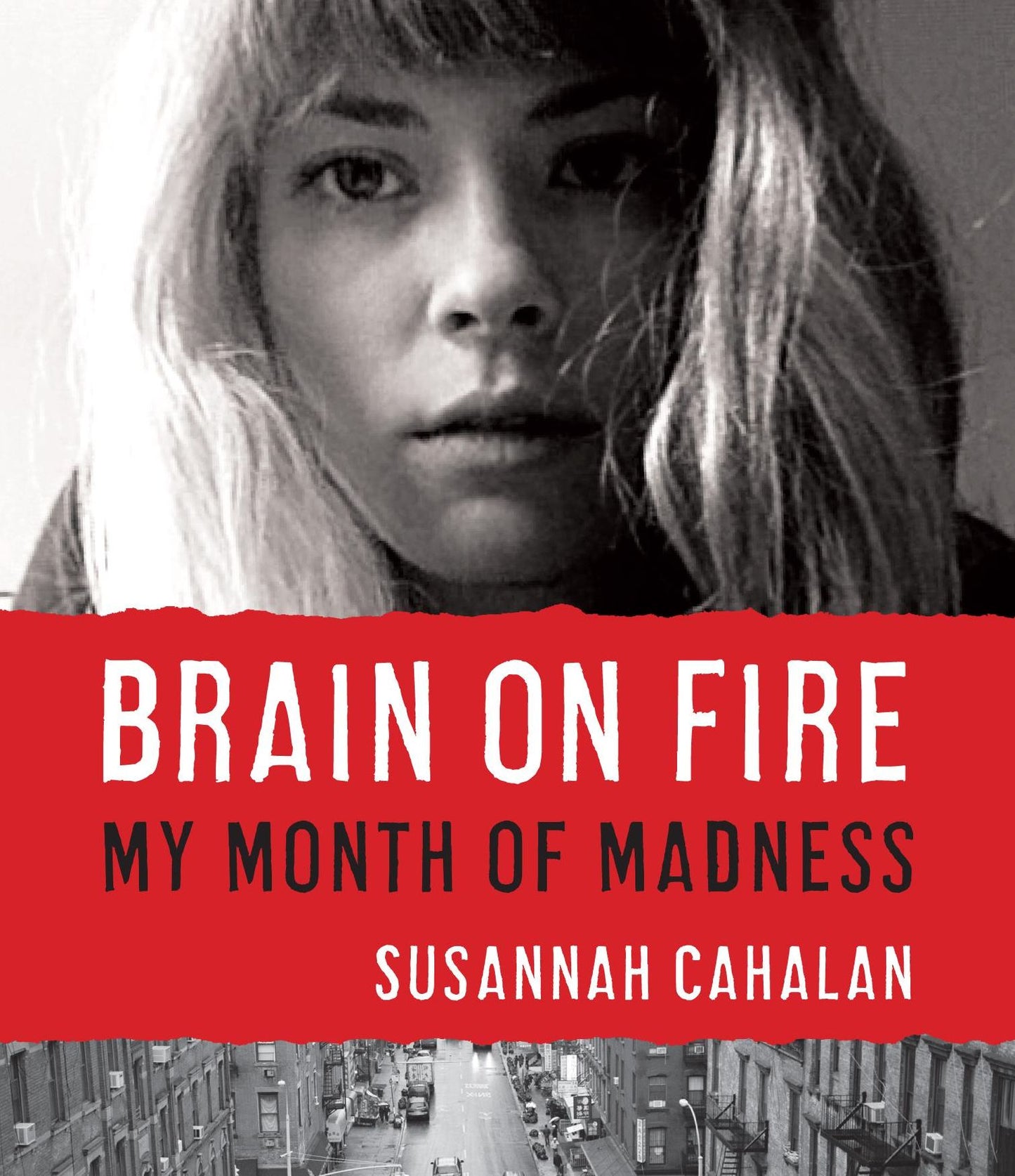 Brain on Fire: My Month of Madness