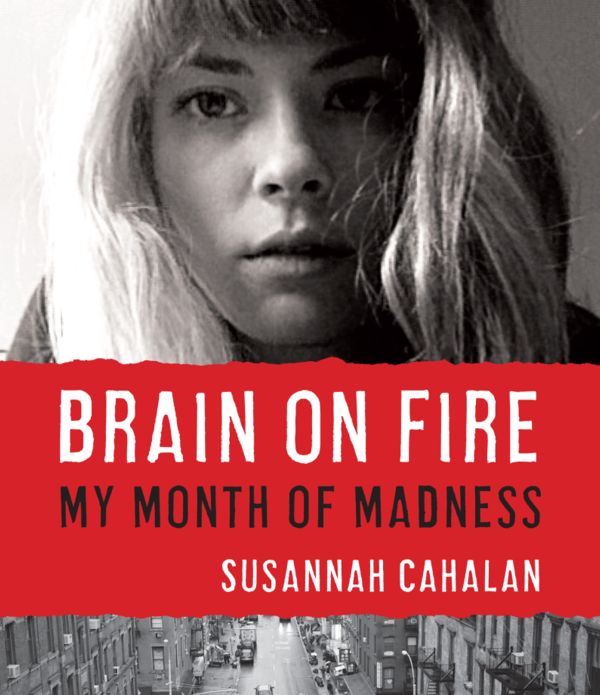 Brain on Fire: My Month of Madness
