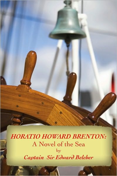 HORATIO HOWARD BRENTON: A Novel of the Sea