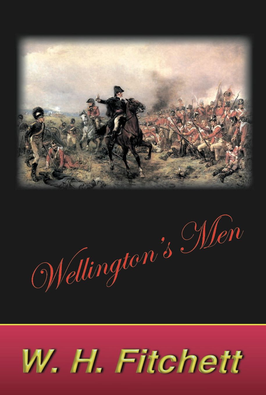Wellington’s Men