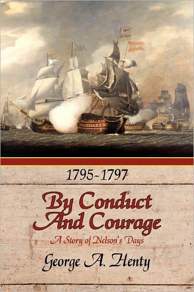 By Conduct And Courage