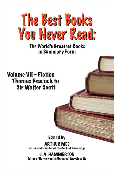 THE BEST BOOKS YOU NEVER READ: Vol VII - Fiction - Peacock to Scott