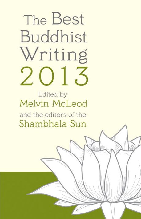 The Best Buddhist Writing 2013