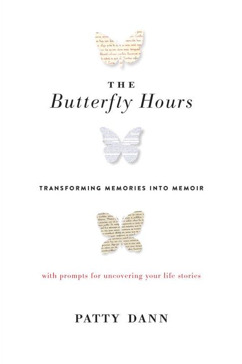 The Butterfly Hours: Transforming Memories into Memoir