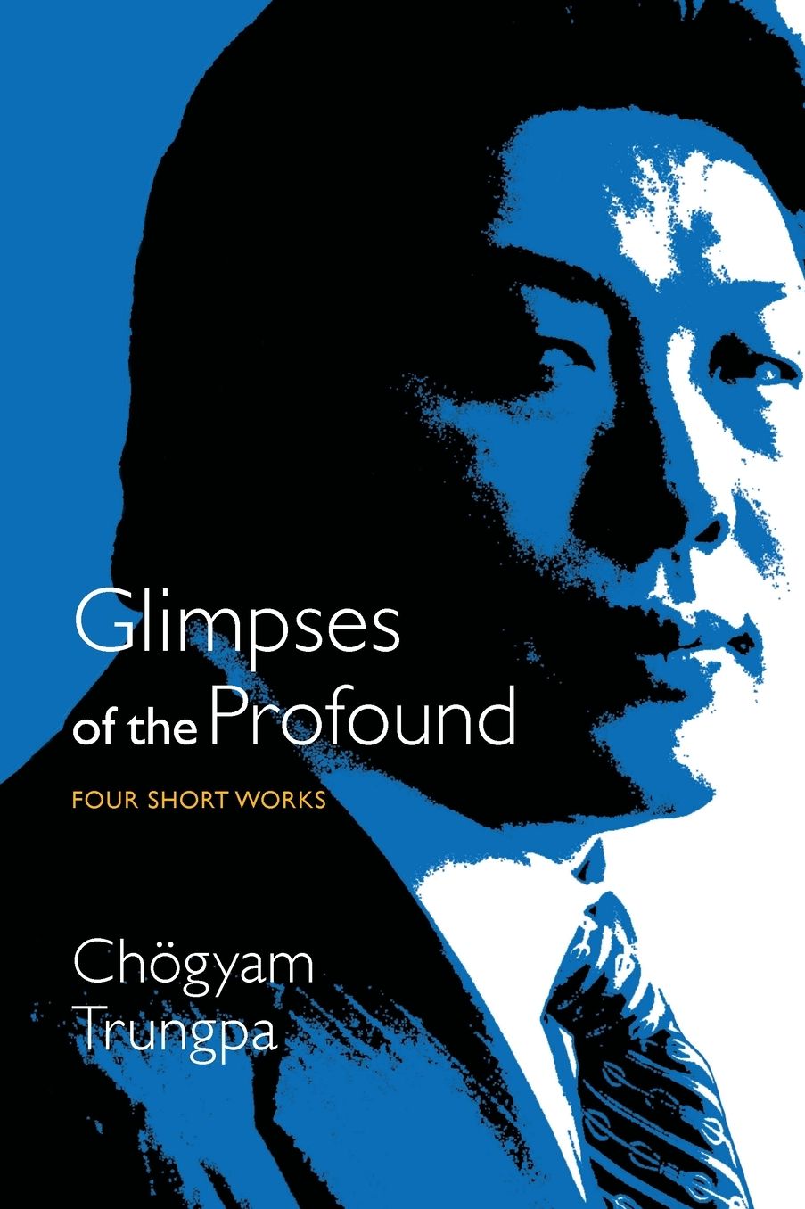 Glimpses of the Profound: Four Short Works