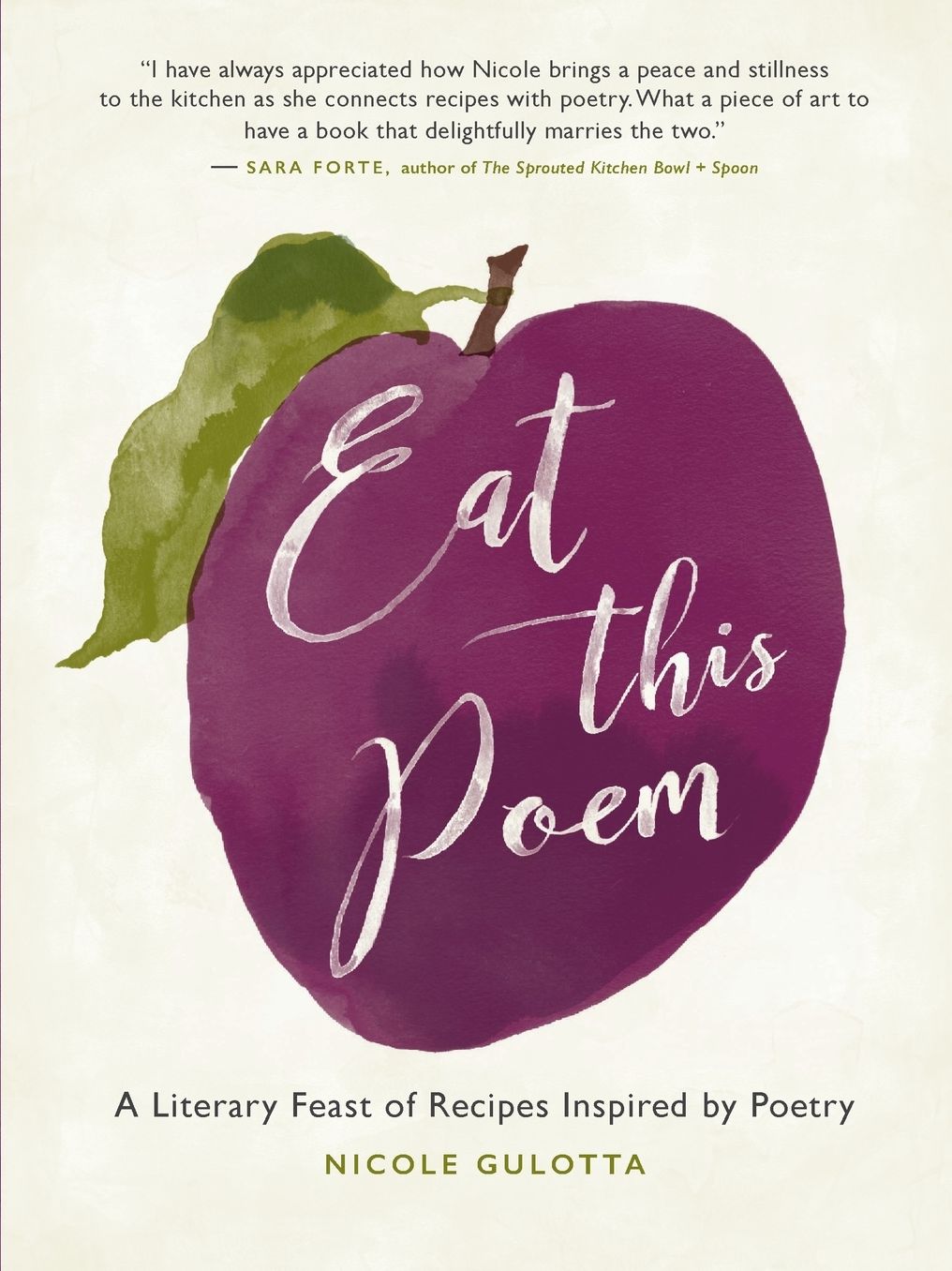 Eat This Poem: A Literary Feast of Recipes Inspired by Poetry