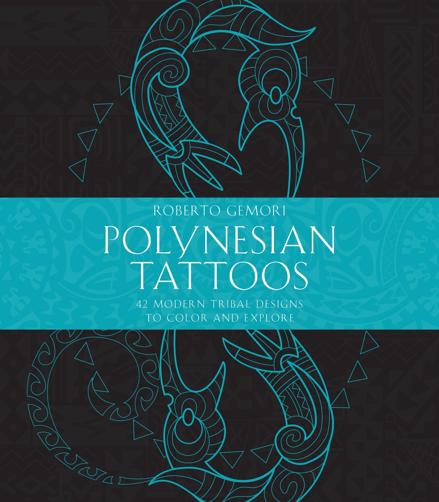 Polynesian Tattoos: 40 Modern Tribal Designs