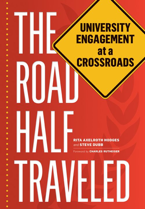The Road Half Traveled: University Engagement at a Crossroads