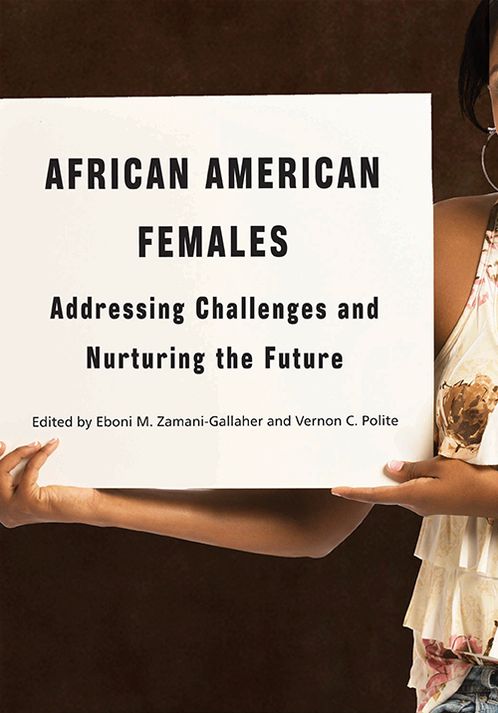 African American Females: Addressing Challenges and Nurturing the Future