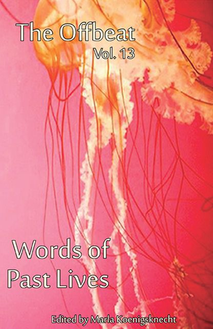The Offbeat : Words of Past Lives