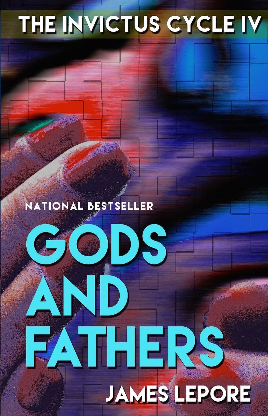 Gods and Fathers: The Invictus Cycle Book 4