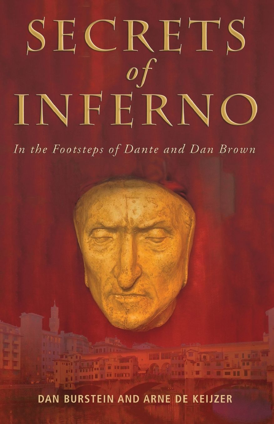 Secrets of Inferno: In the Footsteps of Dante and Dan Brown