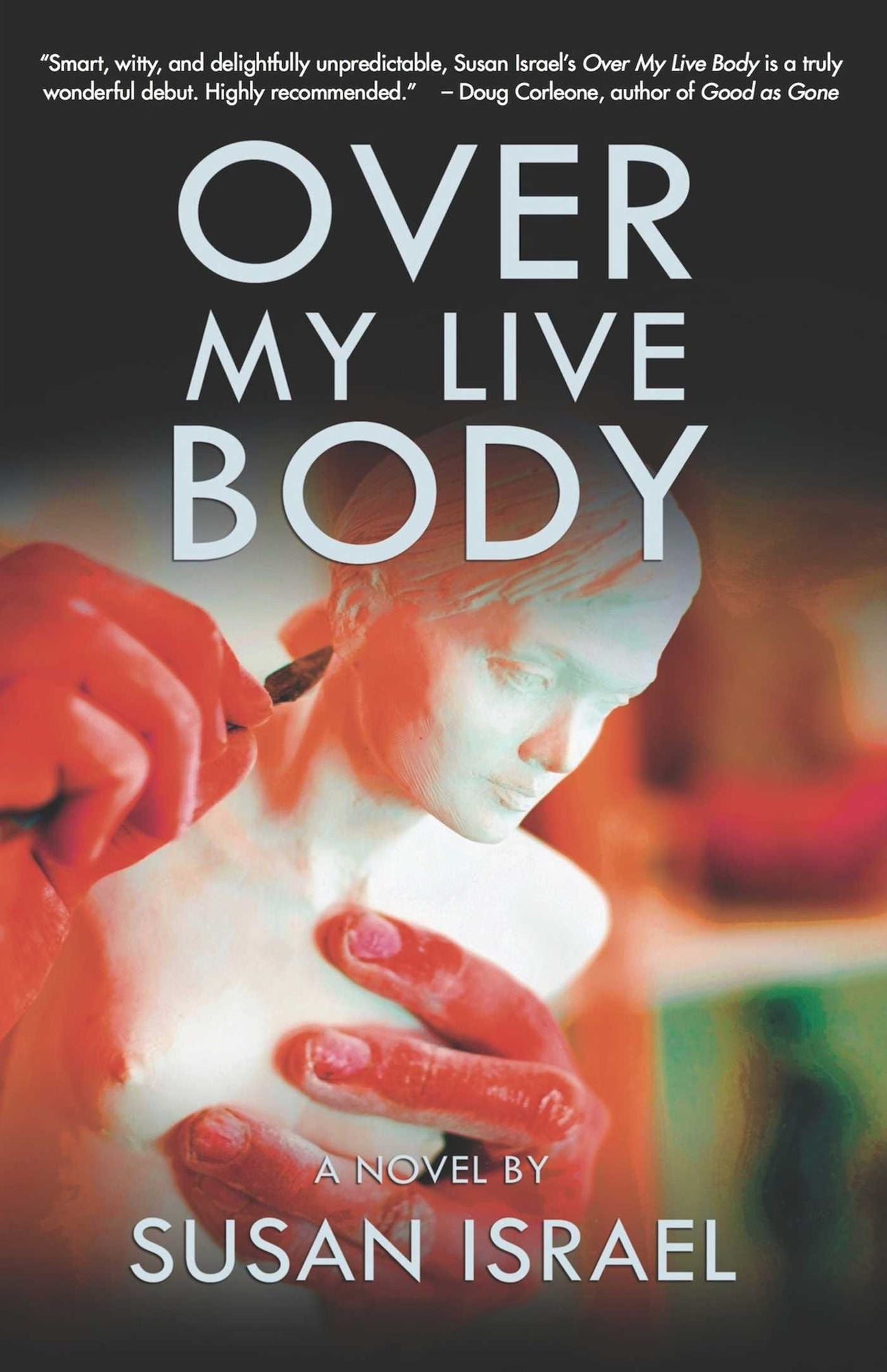 Over My Live Body (Delilah Price Series #1)