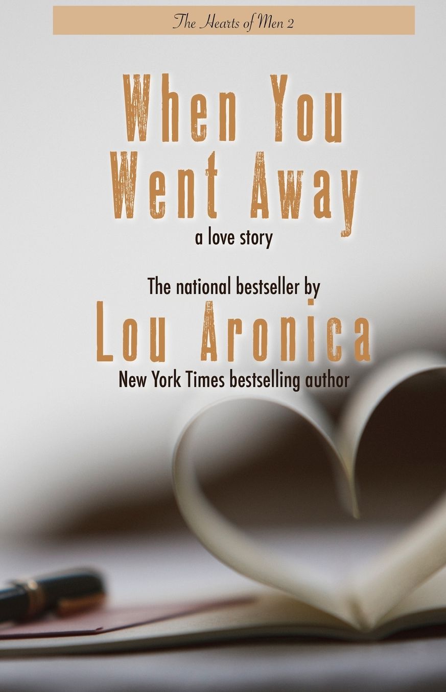 When You Went Away (Hearts of Men Series #2)
