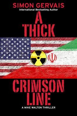 A Thick Crimson Line: A Mike Walton Thriller