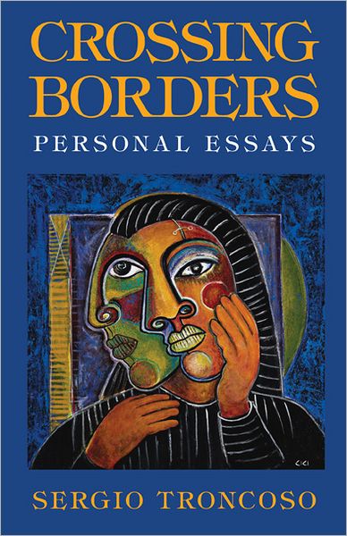 Crossing Borders: Personal Essays