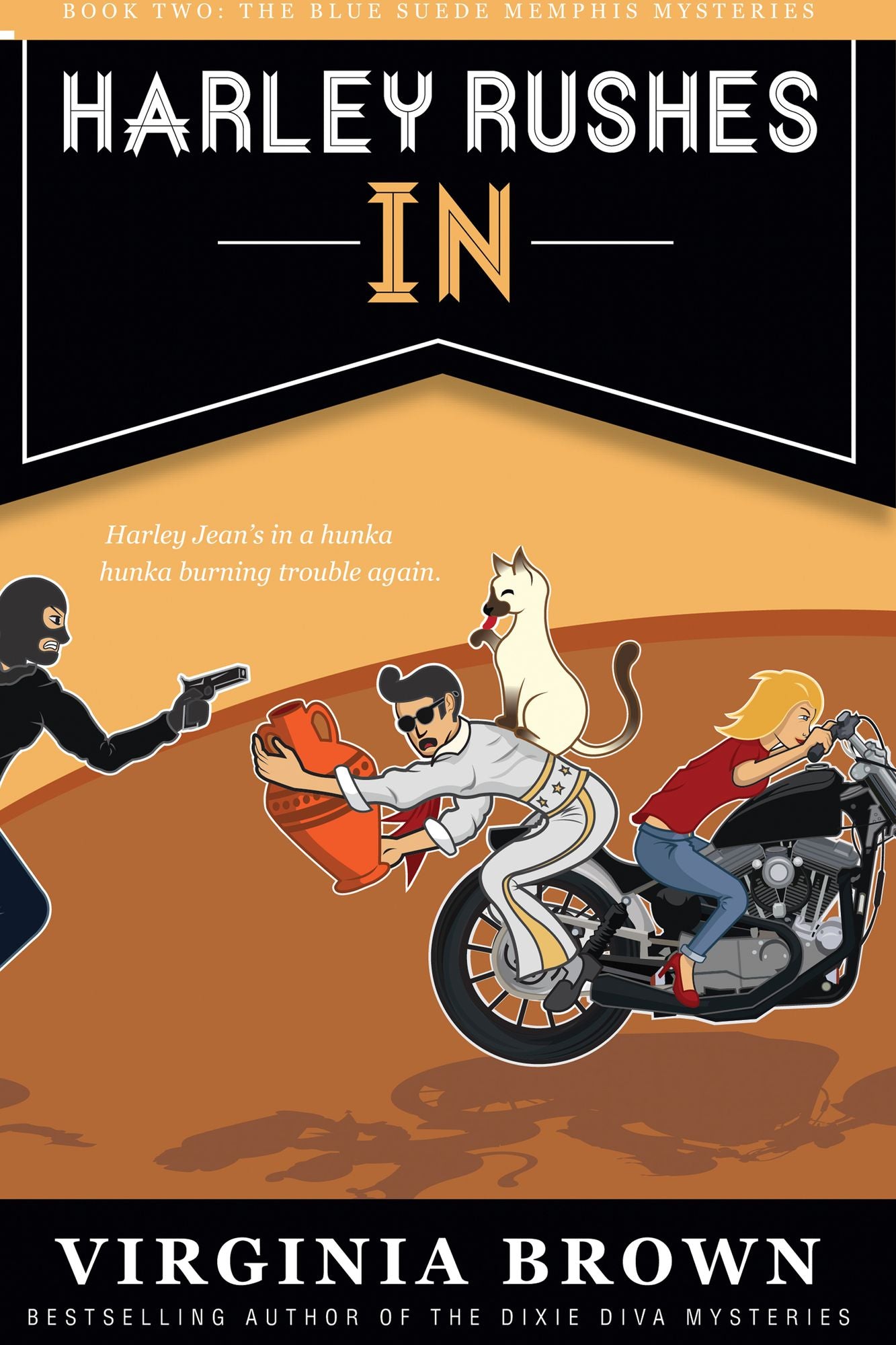 Harley Rushes In (Book 2 of the Blue Suede Mysteries)