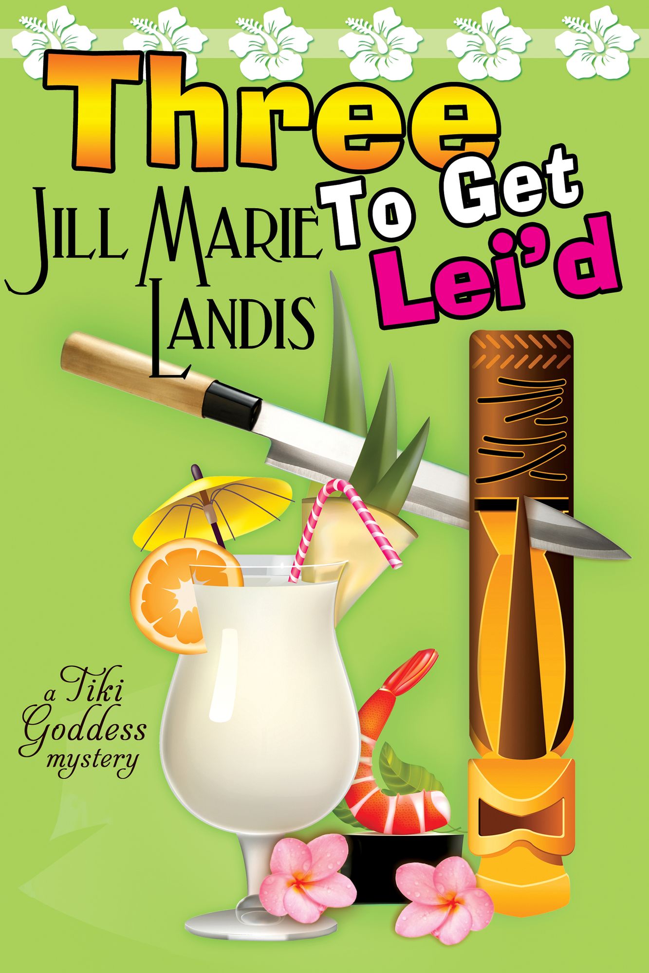 Three To Get Lei'd