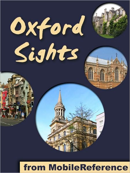 Oxford Sights: a travel guide to the top 20 attractions in Oxford, England