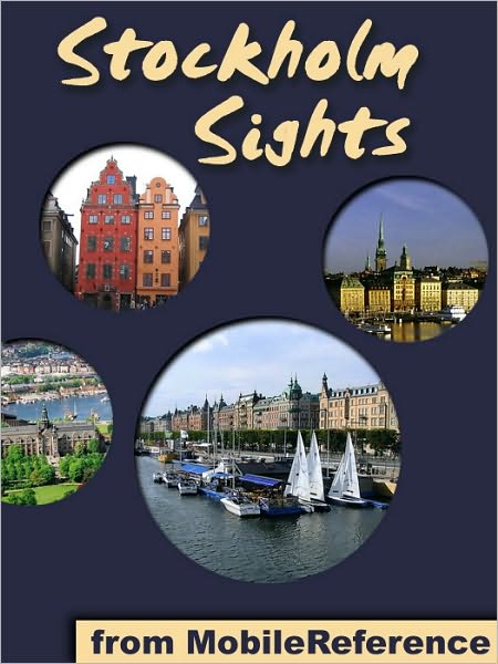 Stockholm Sights: a travel guide to the top 45 attractions in Stockholm, Sweden