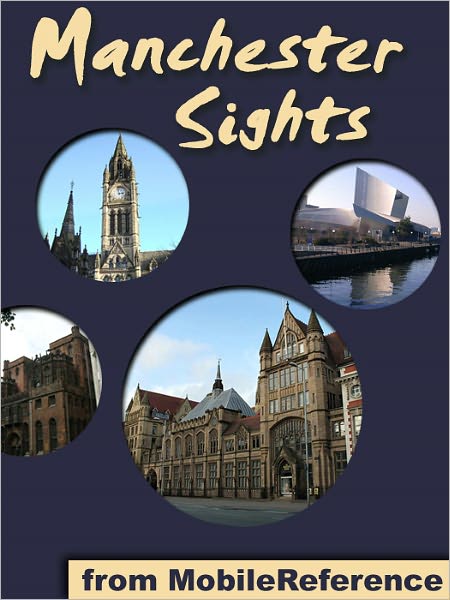 Manchester Sights: a travel guide to the top 25 attractions in Manchester, England, UK