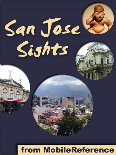 San Jose Sights: a travel guide to the top 10 attractions in San Jose, Costa Rica