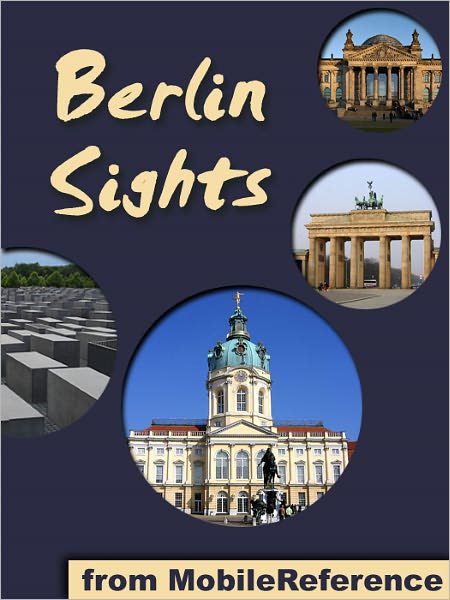 Berlin Sights: a travel guide to the top 40+ attractions in Berlin, Germany