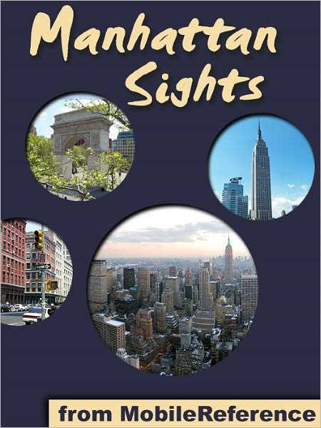 Manhattan Sights: a travel guide to the top 35+ attractions in Manhattan, New York, USA