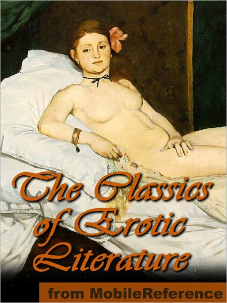The Classics of Erotic Literature: 15 novels: Anna Lombard, Lady Chatterley's Lover, Memoirs of Fanny Hill, The Romance of Violette, Venus in Furs & more