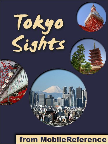 Tokyo Sights: a travel guide to the top 30+ attractions in Tokyo, Japan